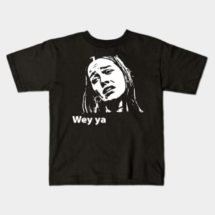 Wey Ya - meme Kids T-Shirt